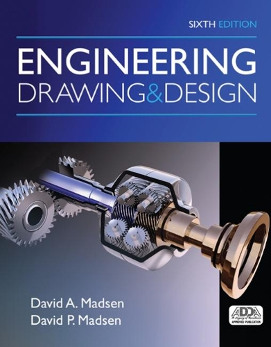 Бумажная книга «Engineering Drawing and Design», автор Дэвид Мэдсен - фото №1