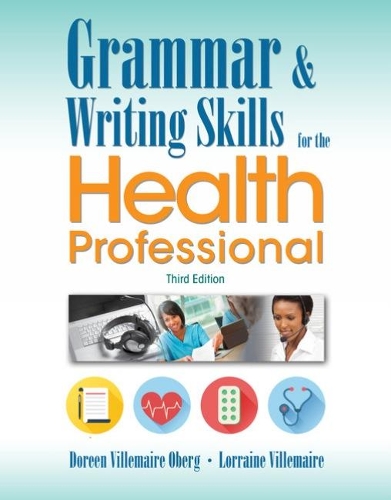 Бумажная книга «Grammar and Writing Skills for the Health Professional», авторов Дорин Оберг, Лоррейн Виллемэр - фото №1