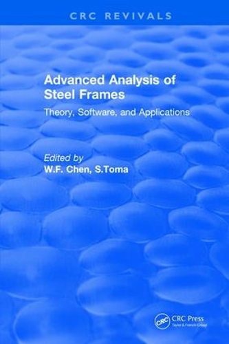 Бумажная книга «Advanced Analysis of Steel Frames: Theory, Software, and Applications», автор У.Ф. Чен - фото №1