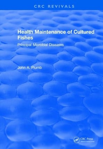 Бумажная книга «Health Maintenance of Cultured Fishes: Principal Microbial Diseases», автор Джон А. Пламб - фото №1
