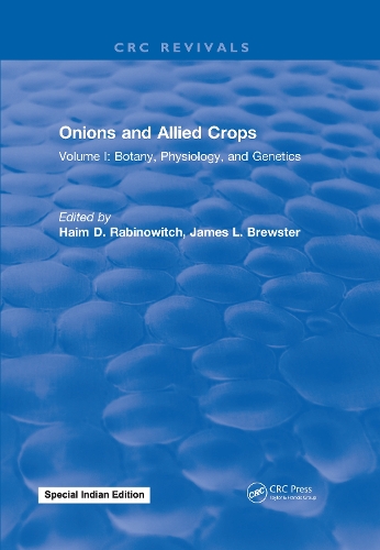Паперова книга «Onions and Allied Crops: Volume I: Botany, Physiology, and Genetics», автор Х.Д. Рабинович - фото №1