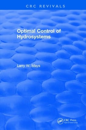 Бумажная книга «Optimal Control of Hydrosystems», автор Ларри В. Мэйс - фото №1
