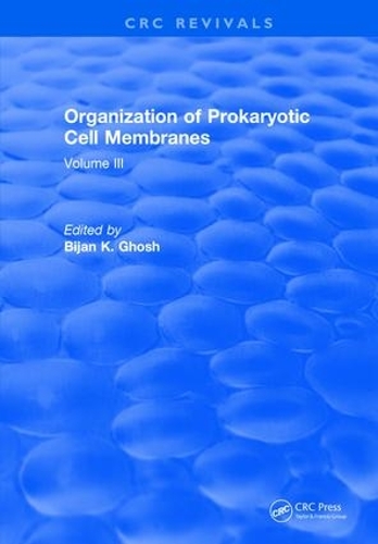 Паперова книга «Organization of Prokaryotic Cell Membranes: Volume III» - фото №1