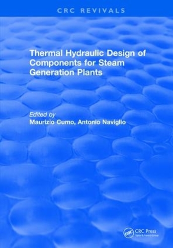 Бумажная книга «Thermal Hydraulic Design of Components for Steam Generation Plants», автор Маурицио Кумо - фото №1