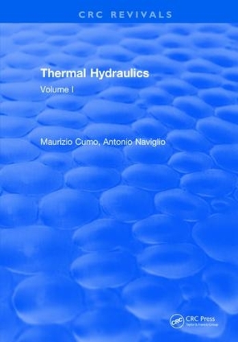 Паперова книга «Thermal Hydraulics: Volume I», автор Мауріціо Кумо - фото №1