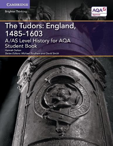 [object Object] «A/AS Level History for AQA The Tudors: England, 1485–1603 Student Book», автор Ханна Далтон - фото №1