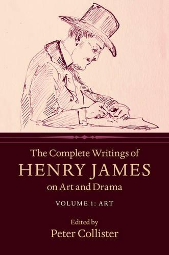 Бумажная книга «The Complete Writings of Henry James on Art and Drama: Volume 1, Art», автор Генри Джеймс - фото №1