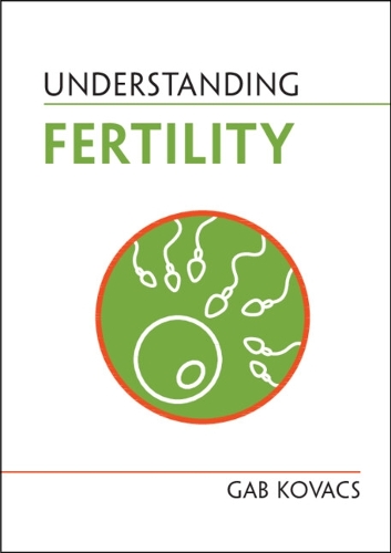 Бумажная книга «Understanding Fertility», автор Габ Ковач - фото №1