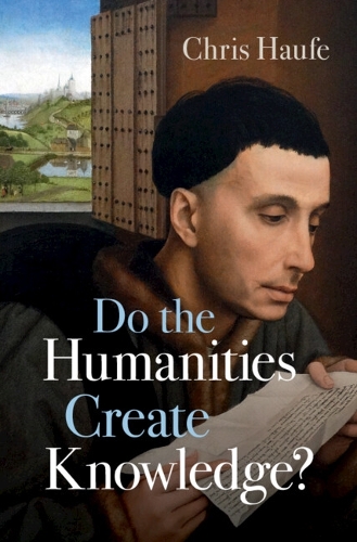 Бумажная книга «Do the Humanities Create Knowledge?», автор Крис Хауф - фото №1
