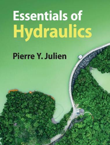 Бумажная книга «Essentials of Hydraulics», автор Пьер Й. Жюльен - фото №1