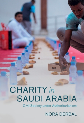 Бумажная книга «Charity in Saudi Arabia: Civil Society under Authoritarianism», автор Нора Дербал - фото №1