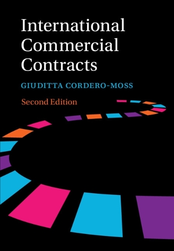 Паперова книга «International Commercial Contracts: Contract Terms, Applicable Law and Arbitration», автор Джудітта Кордеро-Мосс - фото №1