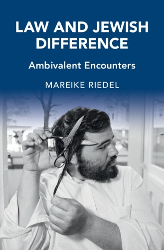 Бумажная книга «Law and Jewish Difference: Ambivalent Encounters», автор Марейке Ридель - фото №1