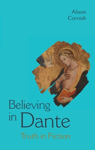 Бумажная книга «Believing in Dante: Truth in Fiction», автор Элисон Корниш - фото №1