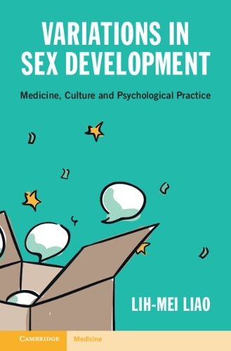 Бумажная книга «Variations in Sex Development: Medicine, Culture and Psychological Practice», автор Лих-Мей Ляо - фото №1