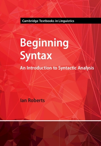 [object Object] «Beginning Syntax: An Introduction to Syntactic Analysis», автор Ян Робертс - фото №1
