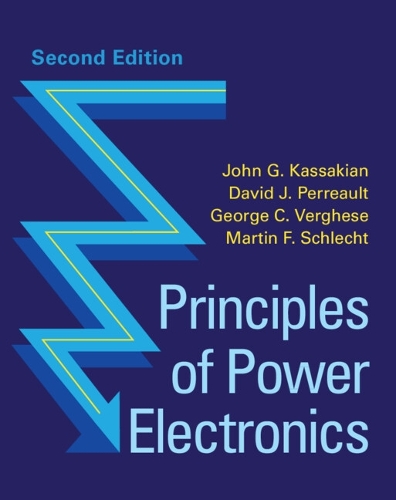Бумажная книга «Principles of Power Electronics», авторов Дэвид Дж. Перро, Джордж К. Вергезе, Джон Г. Кассакян, Мартин Ф. Шлехт - фото №1
