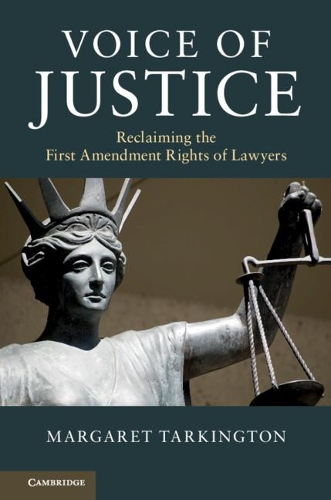Бумажная книга «Voice of Justice: Reclaiming the First Amendment Rights of Lawyers», автор Маргарет Таркингтон - фото №1