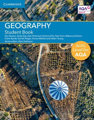 Паперова книга «A/AS Level Geography for AQA Student Book», авторів Алан Паркінсон, Енді Дей, Енн Боуен, Гаррет Нейгл, Ребекка Кітчен - фото №1
