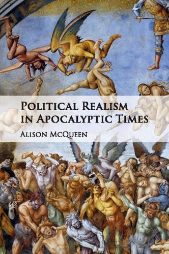 Бумажная книга «Political Realism in Apocalyptic Times», автор Элисон Маккуин - фото №1
