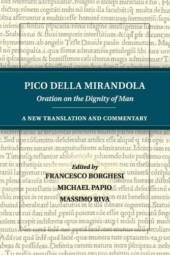 Бумажная книга «Pico della Mirandola: Oration on the Dignity of Man: A New Translation and Commentary», автор Пико делла Мирандола - фото №1