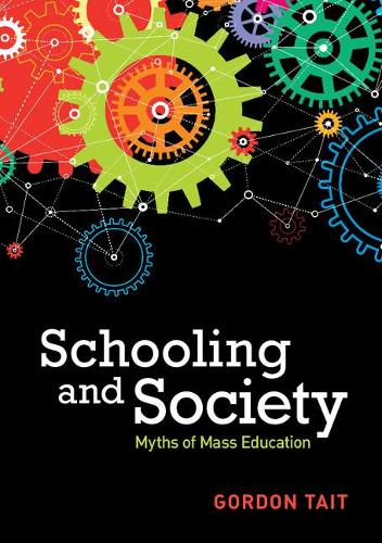 Бумажная книга «Schooling and Society: Myths of Mass Education», автор Гордон Тейт - фото №1