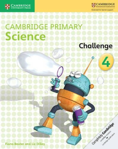 [object Object] «Cambridge Primary Science Challenge 4», авторів Фіона Бакстер, Ліз Діллі - фото №1