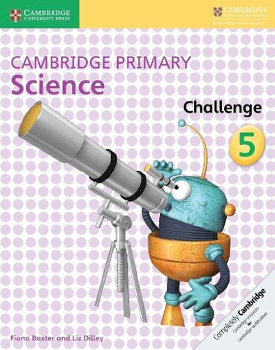 [object Object] «Cambridge Primary Science Challenge 5», авторів Фіона Бакстер, Ліз Діллі - фото №1