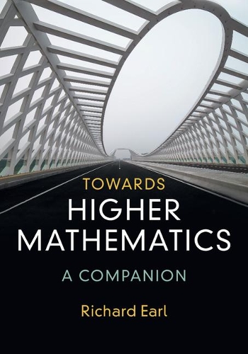 [object Object] «Towards Higher Mathematics: A Companion», автор Річард Ерл - фото №1