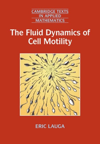 [object Object] «The Fluid Dynamics of Cell Motility», автор Ерік Лауга - фото №1