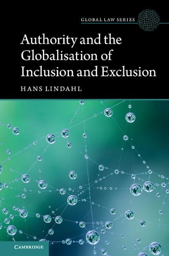 Бумажная книга «Authority and the Globalisation of Inclusion and Exclusion», автор Ганс Линдал - фото №1