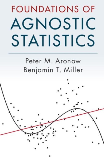 [object Object] «Foundations of Agnostic Statistics», авторів Бенджамін Т. Міллер, Пітер М. Аронов - фото №1