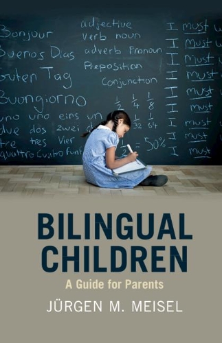 Бумажная книга «Bilingual Children: A Guide for Parents», автор Юрген М. Майзель - фото №1