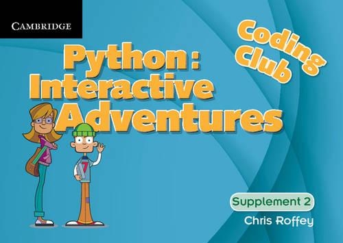 [object Object] «Coding Club Python: Interactive Adventures Supplement 2», автор Кріс Роффі - фото №1