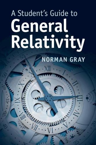 [object Object] «A Student's Guide to General Relativity», автор Норман Грей - фото №1