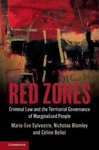 Бумажная книга «Red Zones: Criminal Law and the Territorial Governance of Marginalized People», автор Николас Бломли - фото №1