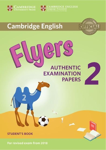 [object Object] «Cambridge English Young Learners 2 for Revised Exam from 2018 Flyers Student's Book Authentic Examination Papers» - фото №1