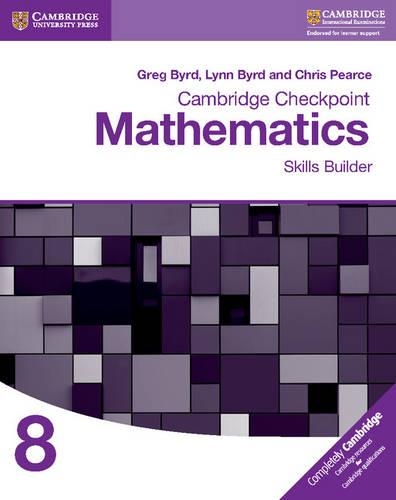 [object Object] «Cambridge Checkpoint Mathematics Skills Builder Workbook 8», авторов Крис Пирс, Грег Берд, Линн Берд - фото №1