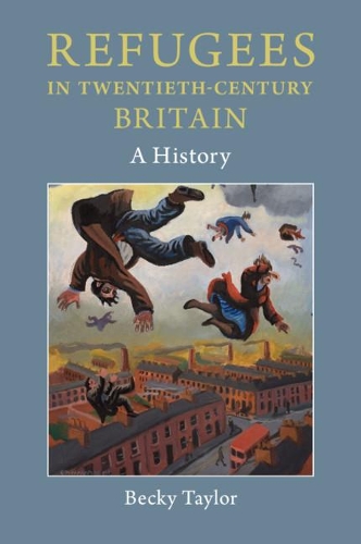 Бумажная книга «Refugees in Twentieth-Century Britain: A History», автор Бекки Тейлор - фото №1