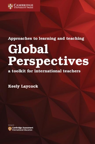 Бумажная книга «Approaches to Learning and Teaching Global Perspectives: A Toolkit for International Teachers», автор Кили Лэйкок - фото №1
