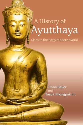 Бумажная книга «A History of Ayutthaya: Siam in the Early Modern World», авторов Крис Бейкер, Пасук Фонгпайчит - фото №1