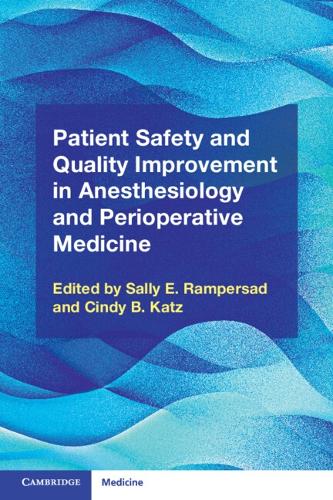 Бумажная книга «Patient Safety and Quality Improvement in Anesthesiology and Perioperative Medicine» - фото №1