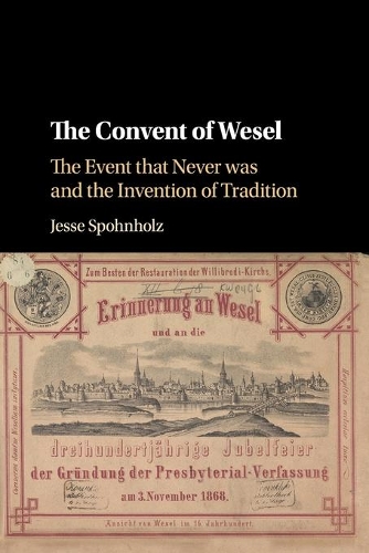 Бумажная книга «The Convent of Wesel: The Event that Never was and the Invention of Tradition», автор Джесси Спонхольц - фото №1
