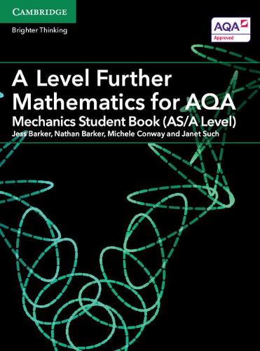 [object Object] «A Level Further Mathematics for AQA Mechanics Student Book (AS/A Level)», авторів Джанет Суч, Джесс Баркер, Мішель Конвей, Натан Баркер - фото №1