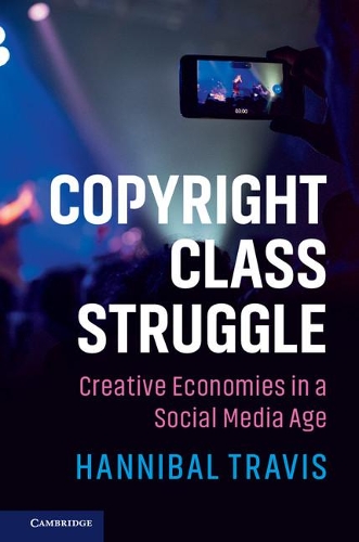Бумажная книга «Copyright Class Struggle: Creative Economies in a Social Media Age», автор Ганнибал Тревис - фото №1