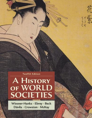 Бумажная книга «A History of World Societies, Combined Volume», авторов Клэр Хару Кроустон, Джерри Давила, Мерри Э. Визнер-Ханкс, Патриция Бакли Эбри - фото №1