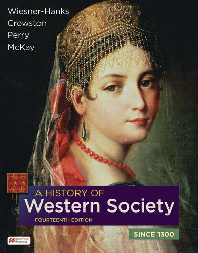 Бумажная книга «A History of Western Society Since 1300», авторов Клэр Хару Кроустон, Мерри Э. Визнер-Ханкс - фото №1