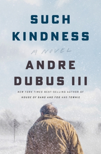 Паперова книга «Such Kindness: A Novel», автор Андре Дюбюс - фото №1