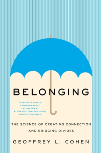 Паперова книга «Belonging: The Science of Creating Connection and Bridging Divides», автор Джеффрі Л. Коен - фото №1