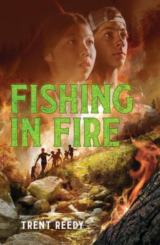Paper book «Fishing In Fire», author Trent Reedy - фото №1